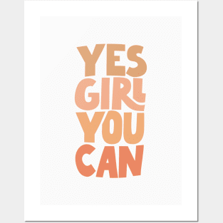 Yes Girl You Can Posters and Art